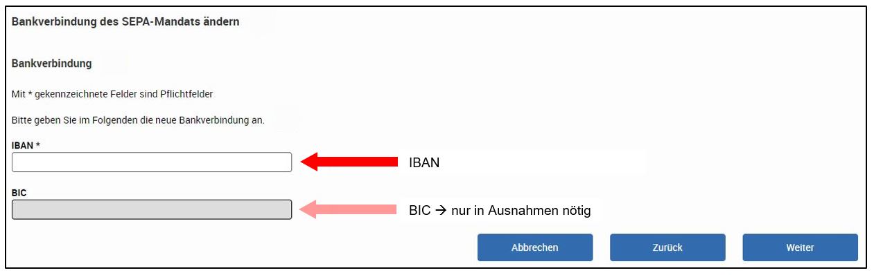 Übersicht zur Eingabe der IBAN bzw. BIC Übersicht zur Eingabe der IBAN bzw. BIC